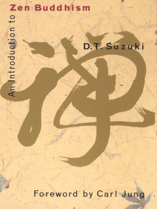 Title details for An Introduction to Zen Buddhism by D.T. Suzuki - Available